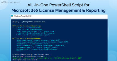 Office 365 License Reporting and Management using PowerShell  All -in-One PowerShell Script for Microsoft 365 License Management & Reporting