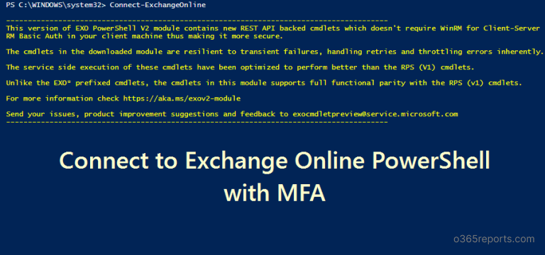 connect-to-exchange-online-powershell-with-mfa-office-365-reports