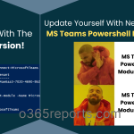 What’s New in the Latest Microsoft Teams PowerShell Module 4.6.0?