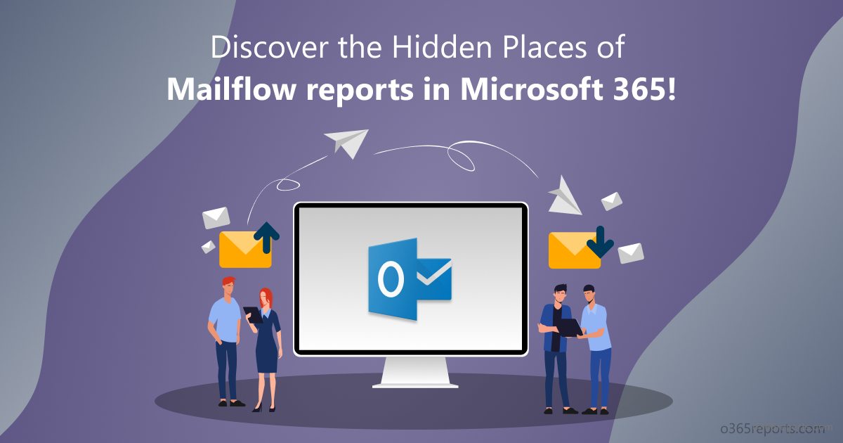 Mail Flow Reports in Microsoft 365