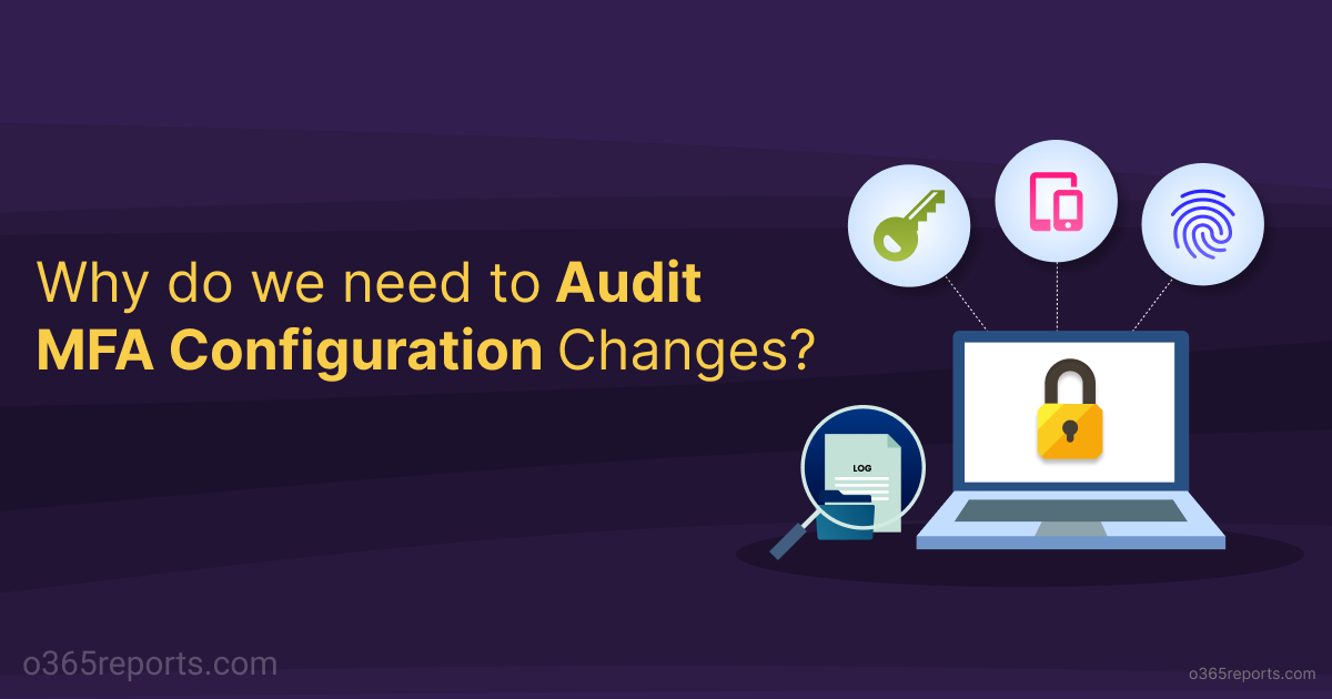 Audit MFA Configuration Changes