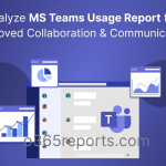 Analyze MS Teams Usage Report for Improved Collaboration & Communication