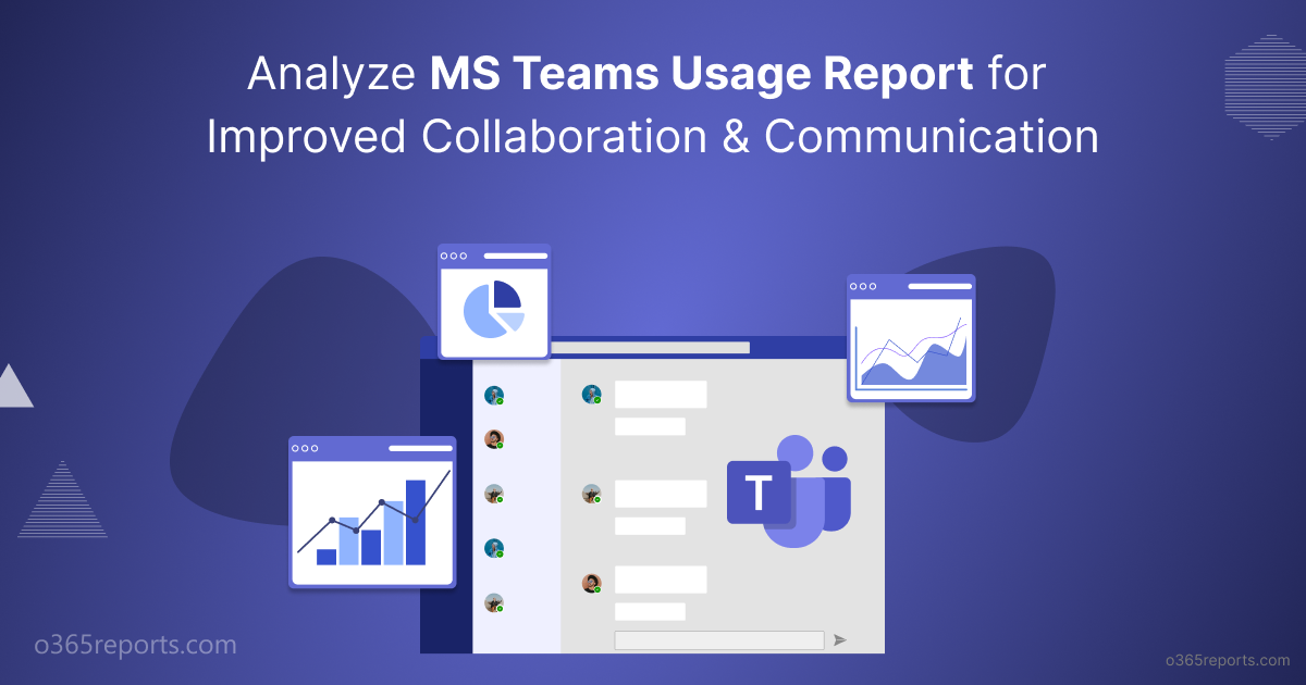 Microsoft Teams Usage Report