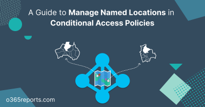 Manage Named location in conditional access polices