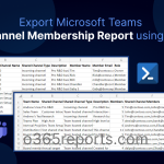 Export Microsoft Teams Shared Channel Members Report 