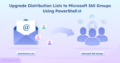 Upgrade Distribution Lists to Microsoft 365 Groups Using PowerShell