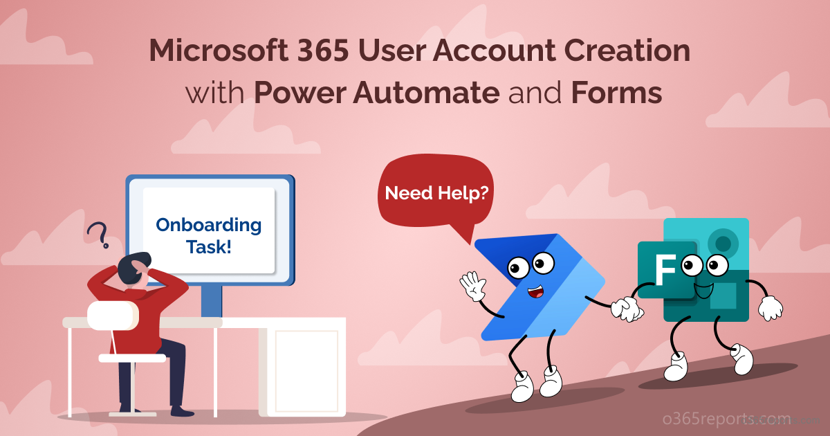 User onboarding automation with Power Automate and Forms.