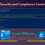 Connect to Security and Compliance PowerShell Using Connect-IPPSSession