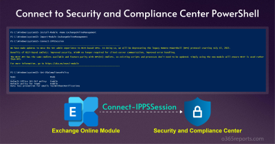 Connect to Security and Compliance PowerShell Using Connect-IPPSSession Connect to Security and Compliance PowerShell