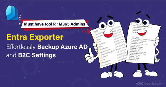 Entra Exporter Tool – Effortlessly Backup Microsoft Entra ID Configurations