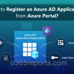 How to Register Azure AD Application from Azure Portal?