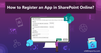 How to Register an App in SharePoint Online? How to Register an App in SharePoint Online