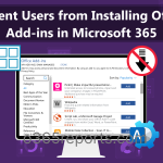 An Effective Approach to Disable Office Add-ins in Microsoft 365