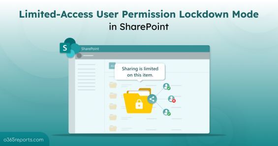 Limited-Access User Permission Lockdown Mode in SharePoint Online