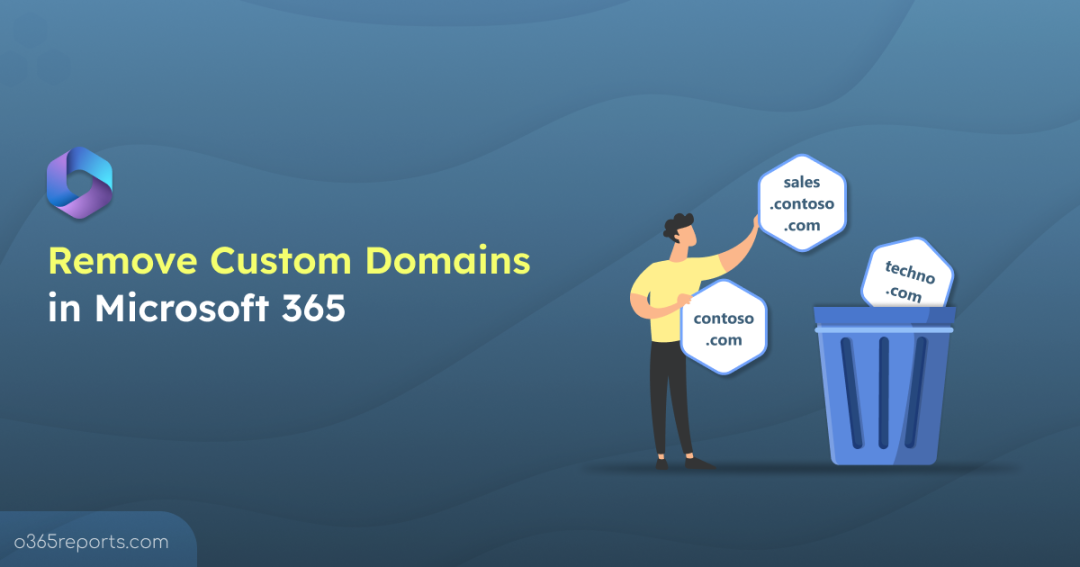 Remove Custom Domains in Microsoft 365