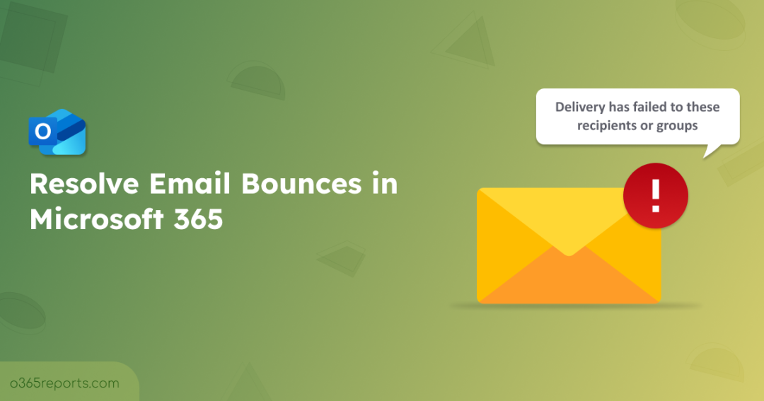 How to Resolve Email Bounces in Microsoft 365
