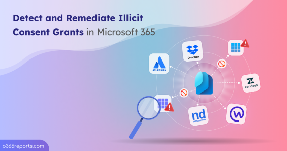 How to Remediate Illicit Consent Grants in Microsoft 365
